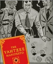 In black-and-white, a group of three people playing Yahtzee. A copy of The Yahtzee Manifesto in the foreground.